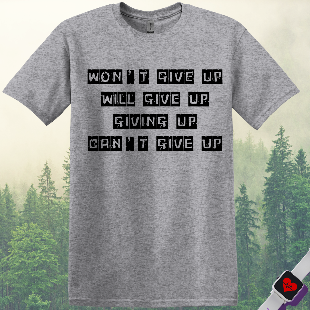 Give Up Run T-Shirt