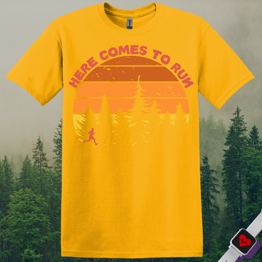 Here Comes To Run T-Shirt