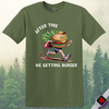 Getting Burger T-Shirt