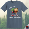 Getting Burger T-Shirt