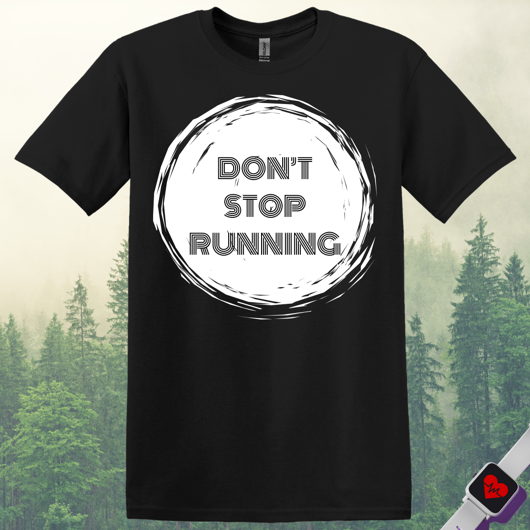 Printify T-Shirt Black / S Don't Stop Running T-Shirt