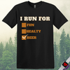 Printify T-Shirt Black / S I Run for Beer T-Shirt