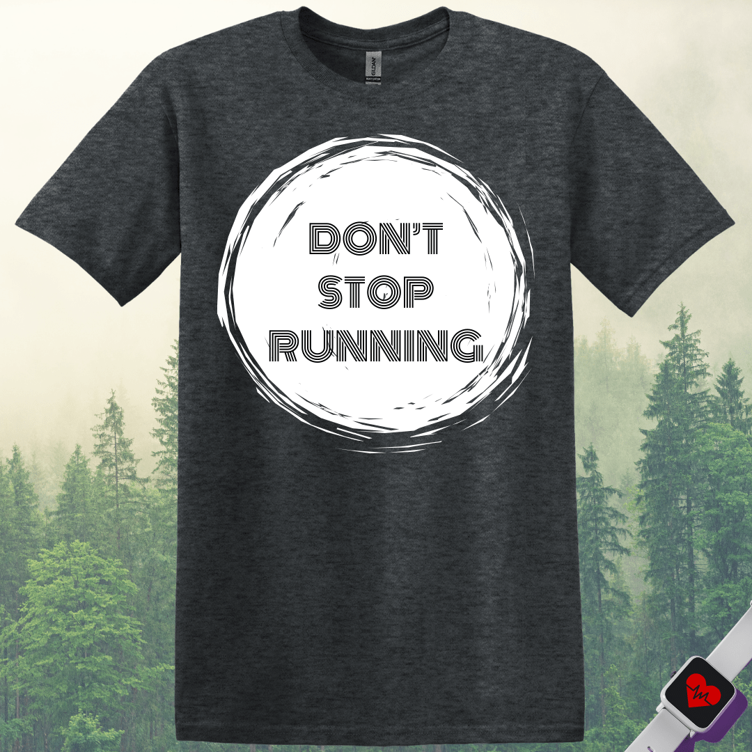 Printify T-Shirt Dark Heather / S Don't Stop Running T-Shirt