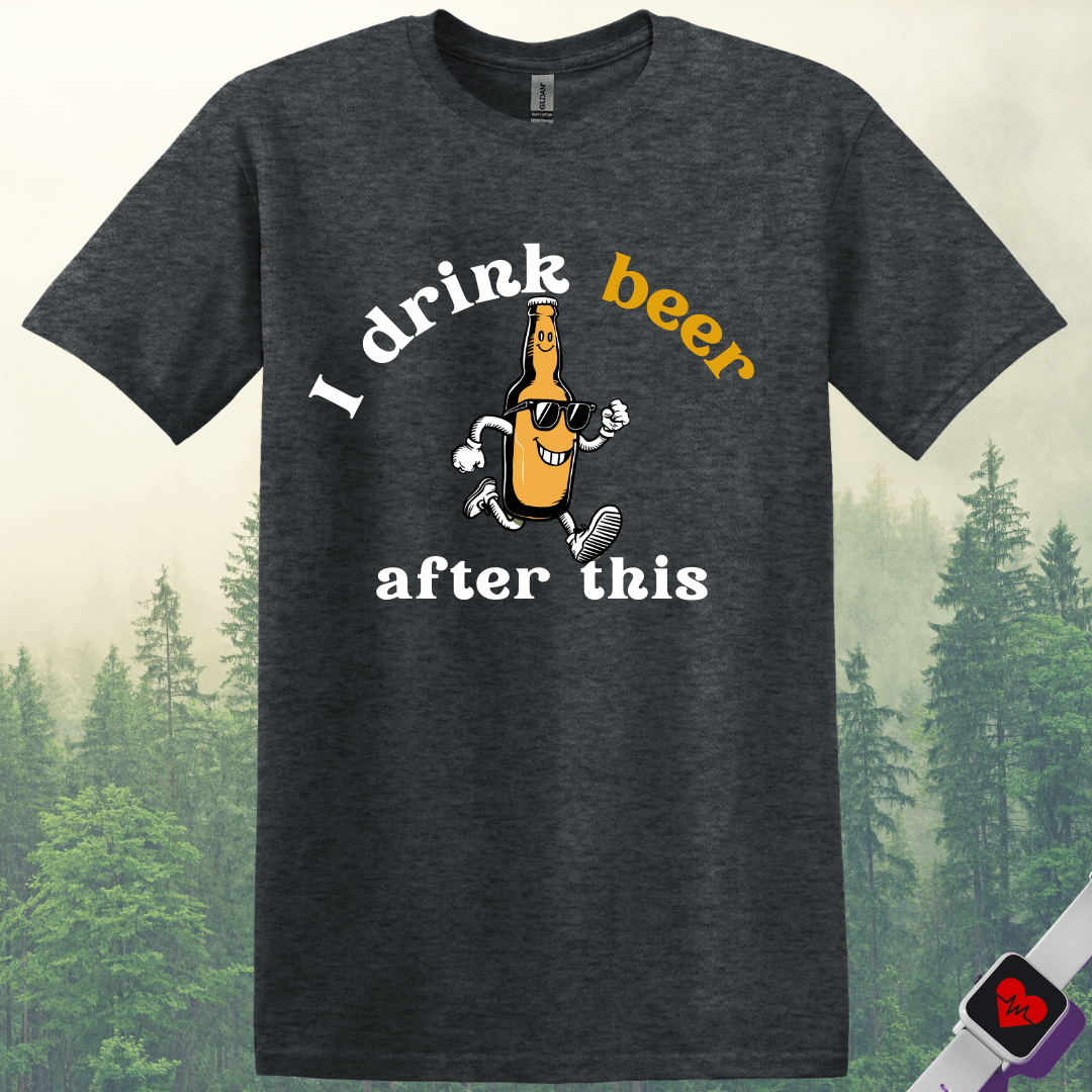 Printify T-Shirt Dark Heather / S Drink Beer After This T-Shirt