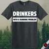 Printify T-Shirt Dark Heather / S Drinkers With A Running Problem T-Shirt