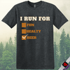 Printify T-Shirt Dark Heather / S I Run for Beer T-Shirt