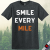 Printify T-Shirt Dark Heather / S Smile Every Mile T-Shirt