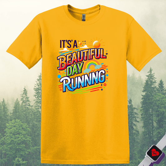 Printify T-Shirt Gold / S Run Beautiful Day T-Shirt