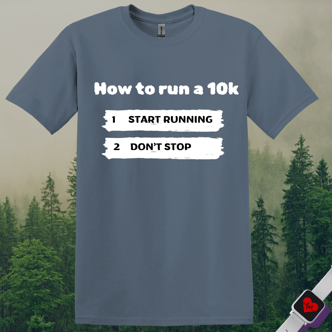 Printify T-Shirt Heather Indigo / S How To Run a 10k T-Shirt