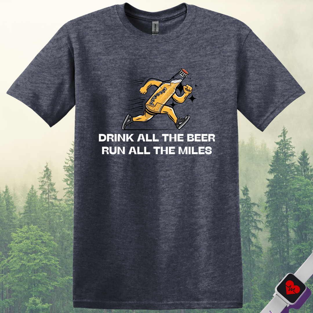 Printify T-Shirt Heather Navy / S Drink Beer Run Miles T-Shirt