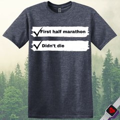 First Half Marathon T-Shirt