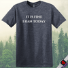 Printify T-Shirt Heather Navy / S I Ran Today T-Shirt