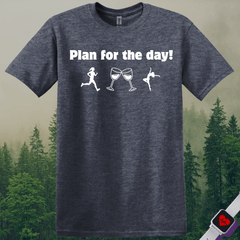 Plan For the Day T-Shirt