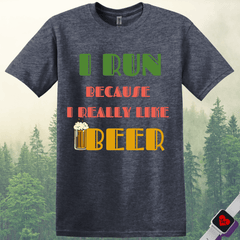 Run For Beer T-Shirt