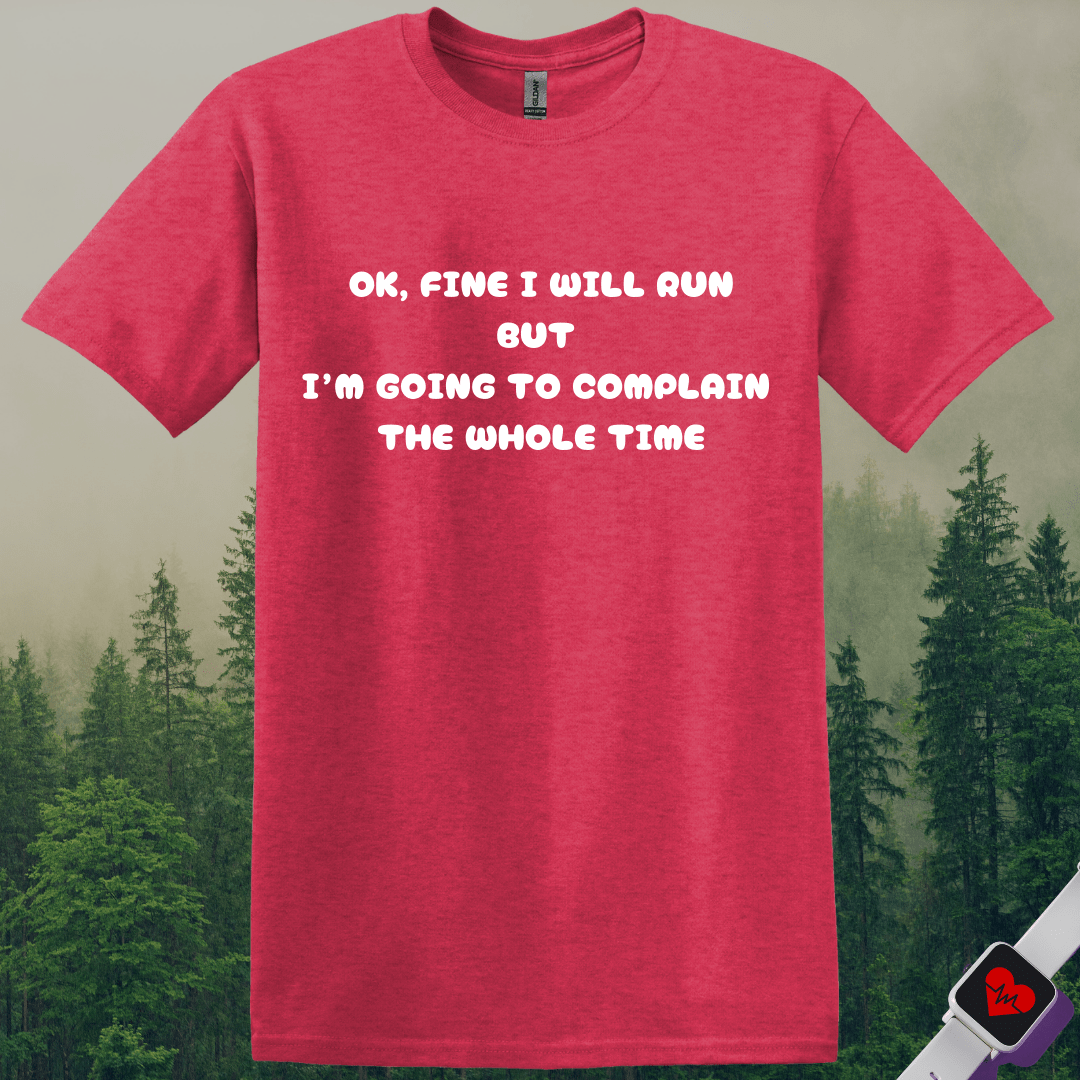 Printify T-Shirt Heather Red / S Complain The Whole Time T-Shirt