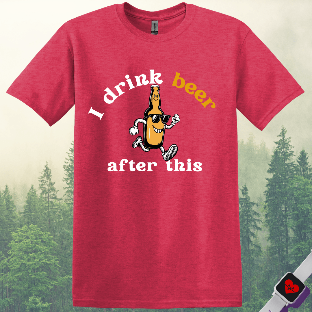 Printify T-Shirt Heather Red / S Drink Beer After This T-Shirt