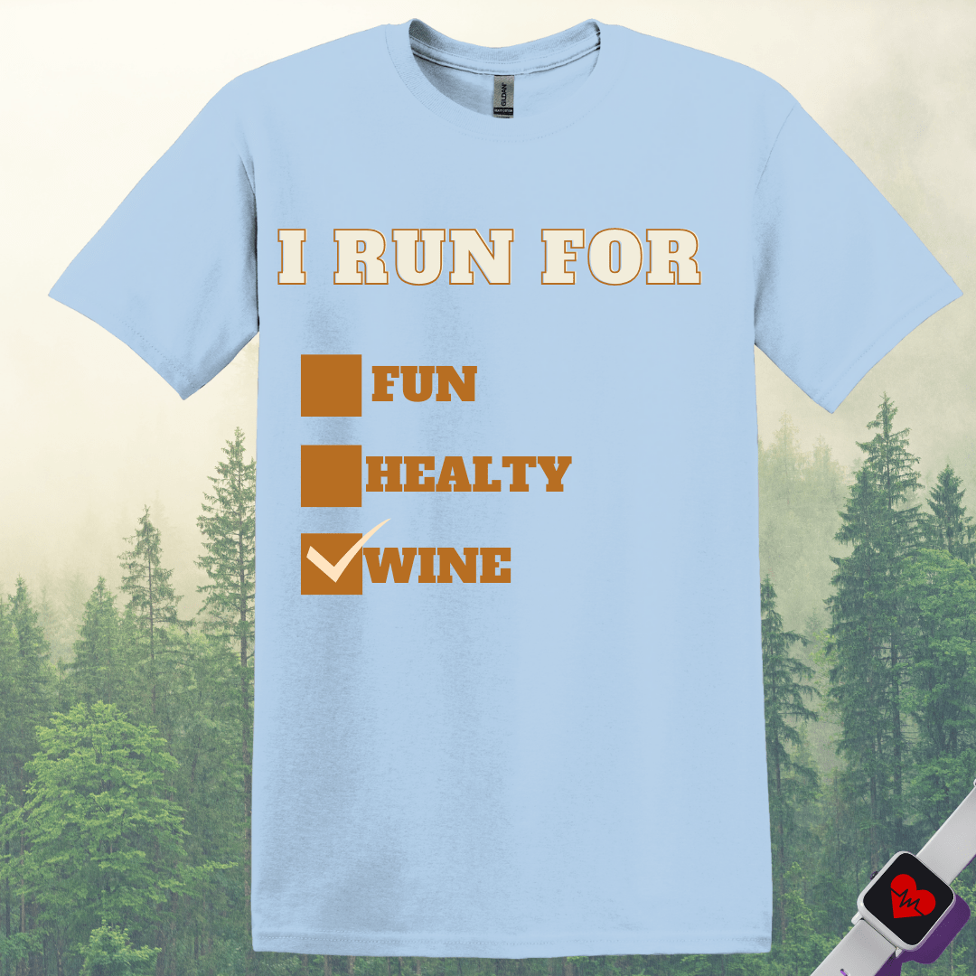 Printify T-Shirt Light Blue / S I Run for Wine T-Shirt