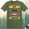 Printify T-Shirt Military Green / S Eat Sleep Run Repeat T-Shirt