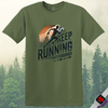 Printify T-Shirt Military Green / S Keep Running T-Shirt