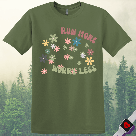 Printify T-Shirt Military Green / S Run More Worry Less T-Shirt