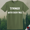 Printify T-Shirt Military Green / S Run Stronger T-Shirt