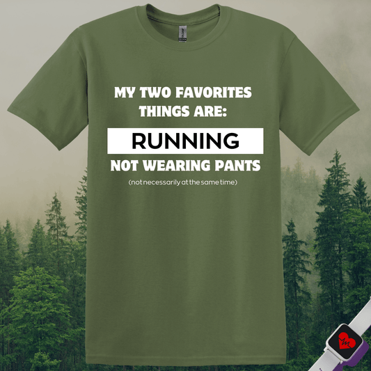 Printify T-Shirt Military Green / S Running & Not Wearing Pants T-Shirt