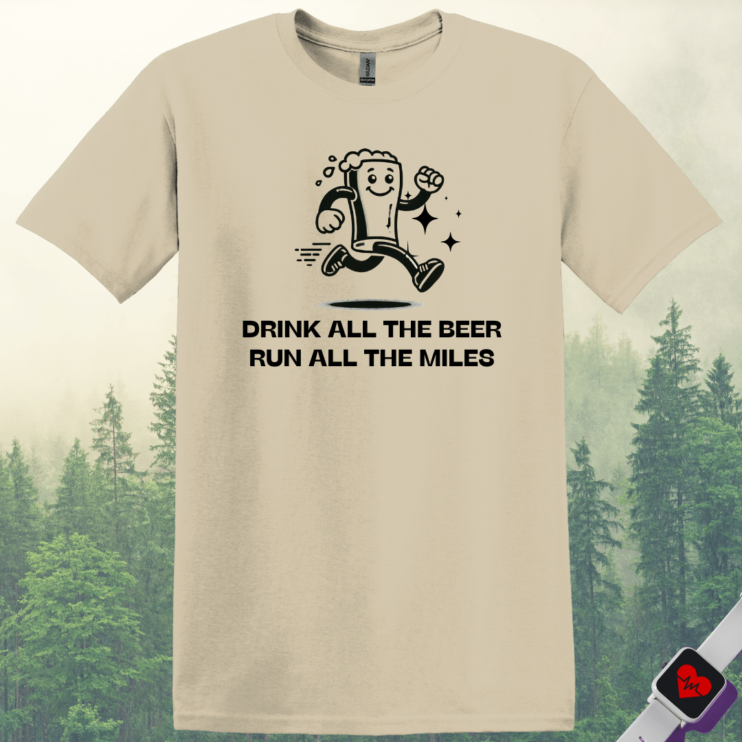 Printify T-Shirt Sand / S Drink Beer Run Miles T-Shirt