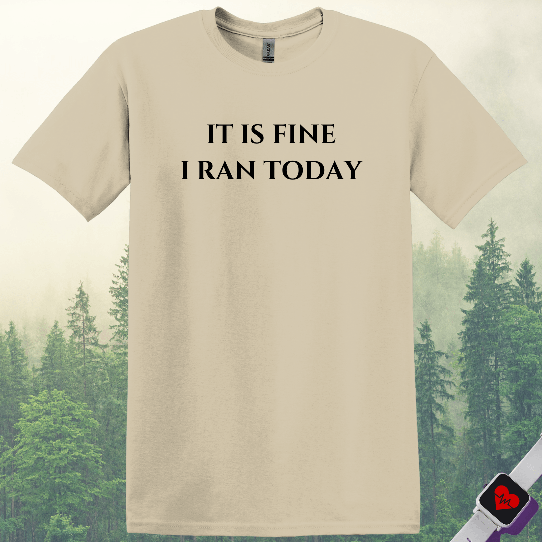 Printify T-Shirt Sand / S I Ran Today T-Shirt