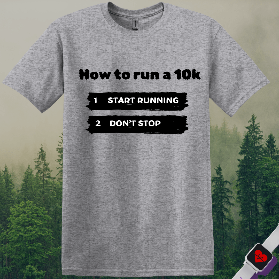 Printify T-Shirt Sport Grey / S How To Run a 10k T-Shirt