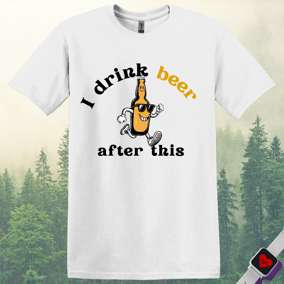 Printify T-Shirt White / S Drink Beer After This T-Shirt