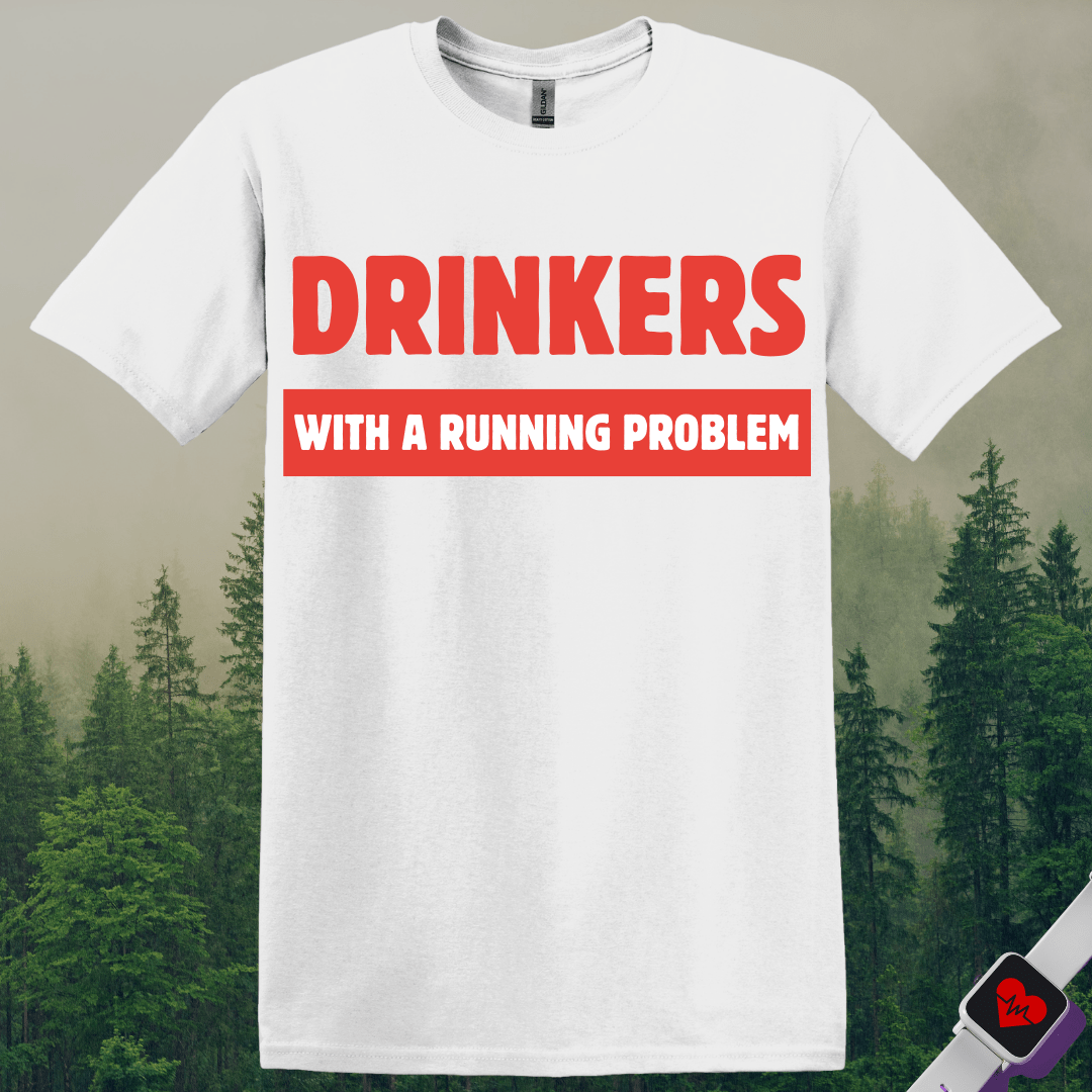 Printify T-Shirt White / S Drinkers With A Running Problem T-Shirt