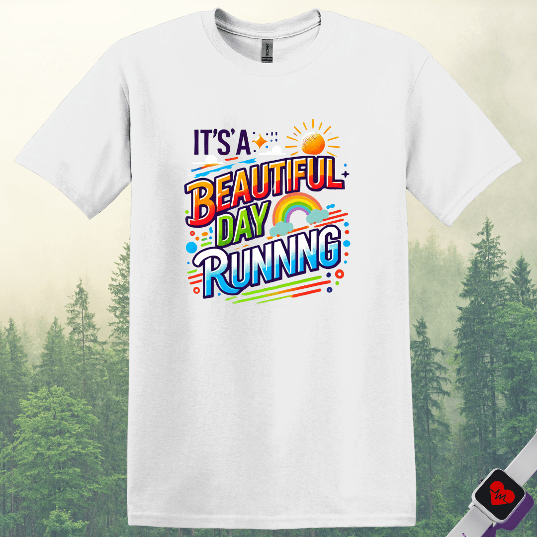 Printify T-Shirt White / S Run Beautiful Day T-Shirt