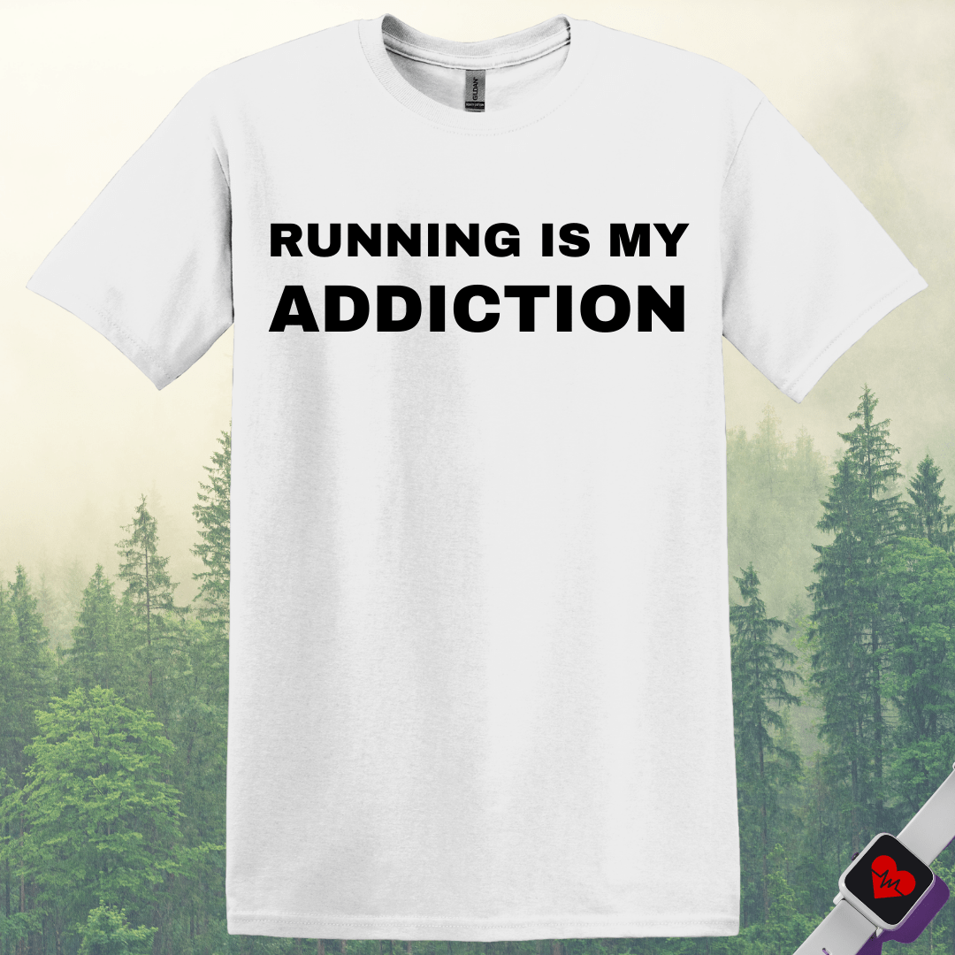 Printify T-Shirt White / S Running Is My Addiction T-Shirt