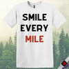 Printify T-Shirt White / S Smile Every Mile T-Shirt