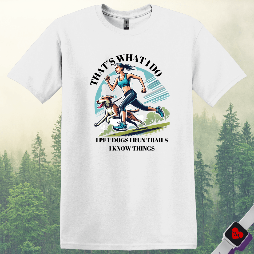 Printify T-Shirt White / S That's What I Do T-Shirt